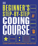Beginner's Step-by-Step Coding Course : Learn Computer Programming the Easy Way-9780241358733