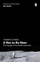 A Man on the Moon : The Voyages of the Apollo Astronauts-9780241363157