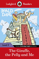 Ladybird Readers Level 3 - Roald Dahl - The Giraffe, the Pelly and Me (ELT Graded Reader)-9780241367926