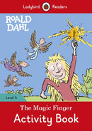 Ladybird Readers Level 4 - Roald Dahl - The Magic Finger Activity Book (ELT Graded Reader)-9780241368145