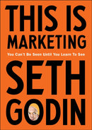 This is Marketing : You Can't Be Seen Until You Learn To See-9780241370148