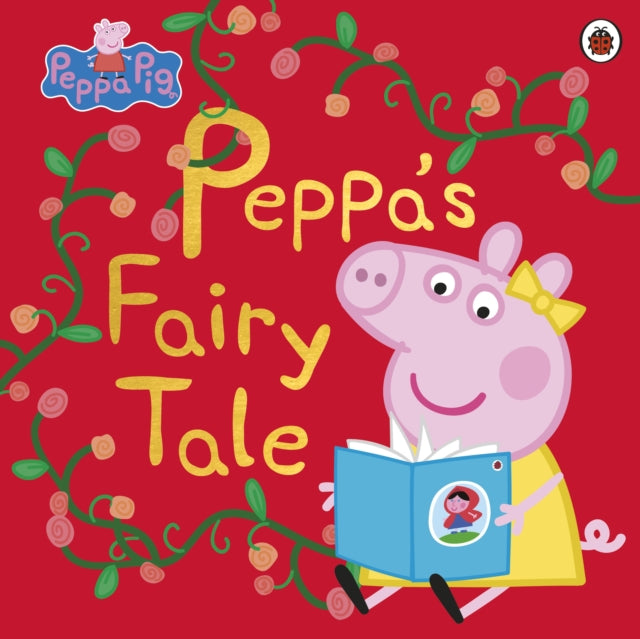 Peppa Pig: Peppa''s Fairy Tale