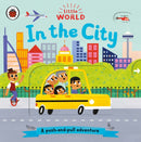 Little World: In the City : A push-and-pull adventure-9780241372999