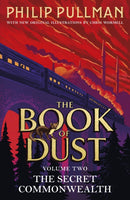 Secret Commonwealth: The Book of Dust Volume Two