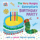 Very Hungry Caterpillar''s Birthday Party