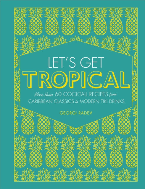 Let''s Get Tropical