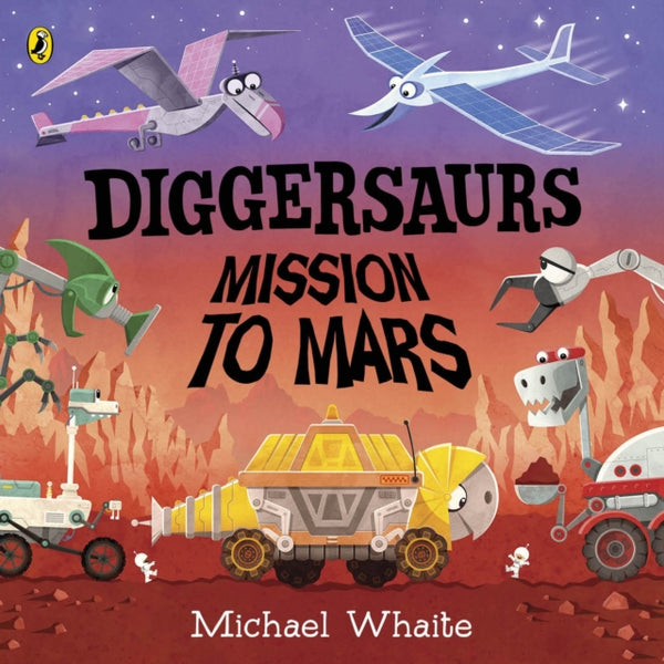 Diggersaurs: Mission to Mars-9780241378991