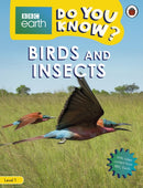 Do You Know? Level 1 - BBC Earth Birds and Insects-9780241382806
