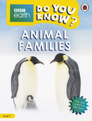 Do You Know? Level 1 - BBC Earth Animal Families-9780241382837