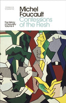 The History of Sexuality: 4 : Confessions of the Flesh-9780241389584