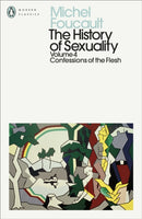 The History of Sexuality: 4 : Confessions of the Flesh-9780241389614