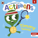 Actiphons Level 1 Book 3 Timmy Tennis : Learn phonics and get active with Actiphons!-9780241390115