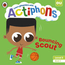 Actiphons Level 3 Book 2 Bouncing Scout : Learn phonics and get active with Actiphons!-9780241390719