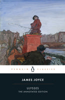 Ulysses : The Annotated 1922 Text-9780241405987