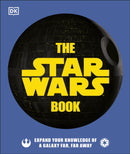 The Star Wars Book : Expand your knowledge of a galaxy far, far away-9780241409978