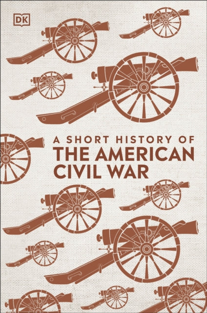 A Short History of The American Civil War-9780241422588