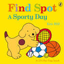 Find Spot: A Sporty Day : A Lift-the-Flap Story-9780241422663