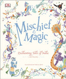 Mischief & Magic: Enchanting Tales of India-9780241429839
