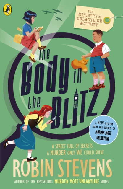 Ministry of Unladylike Activity 2: The Body in the Blitz