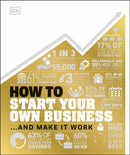 How to Start Your Own Business : And Make it Work-9780241437452