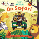 Little World: On Safari : A push-and-pull adventure-9780241446010