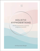 Holistic Hypnobirthing
