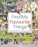 Find My Favourite Things : Search and find! Follow the characters from page to page!-9780241465684