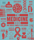 The Medicine Book : Big Ideas Simply Explained-9780241471258