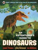 An Adventurer''s Guide to Dinosaurs