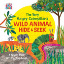 Very Hungry Caterpillar''s Wild Animal Hide-and-Seek
