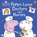 Peppa Pig: Peppa Loves Doctors and Nurses-9780241480694