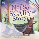 The Not So Scary Story-9780241484371