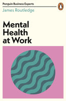 Mental Health at Work-9780241486825