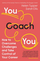 You Coach You : How to Overcome Challenges and Take Control of Your Career-9780241502730