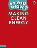 Do You Know? Level 4 - Making Clean Energy-9780241503447