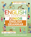 English for Everyone Junior English Grammar : Makes Learning Fun and Easy-9780241509227