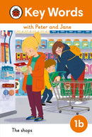 Key Words with Peter and Jane Level 1b - The Shops-9780241510735