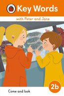 Key Words with Peter and Jane Level 2b - Come and Look-9780241510773