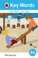 Key Words with Peter and Jane Level 4a - We Have Fun!-9780241510827
