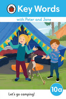 Key Words with Peter and Jane Level 10a - Let''s Go Camping!