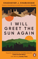 I Will Greet the Sun Again-9780241514740