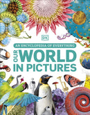 Our World in Pictures : An Encyclopedia of Everything-9780241515303