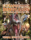 Extraordinary Dinosaurs and Other Prehistoric Life