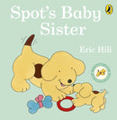 Spot''s Baby Sister