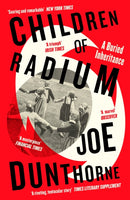 Children of Radium : A Buried Inheritance-9780241517475