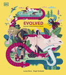 Evolved : An Illustrated Guide to Evolution-9780241518342