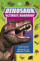 Dinosaur Ultimate Handbook : The Need-To-Know Facts and Stats on Over 150 Different Species-9780241519622