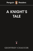 Penguin Readers Starter Level: The Knight''s Tale (ELT Graded Reader)