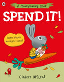Spend it! : Learn simple money lessons-9780241527528