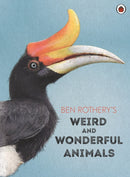 Ben Rothery''s Weird and Wonderful Animals